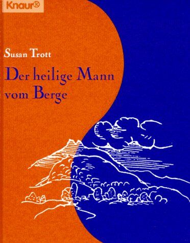 Susan Trott - Der heilige Mann vom Berge. - Preis vom 13.10.2026 19:28:25 h