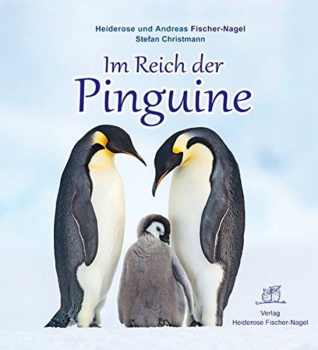 Heiderose Fischer-Nagel - Im Reich der Pinguine - Preis vom 06.10.2026 07:26:00 h