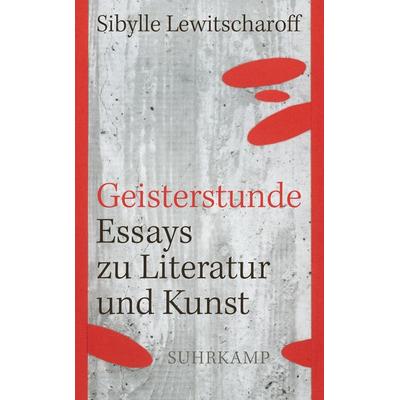 Geisterstunde, Taschenbuch von Sibylle Lewitscharoff, Suhrkamp, 978-3-518-46947-7