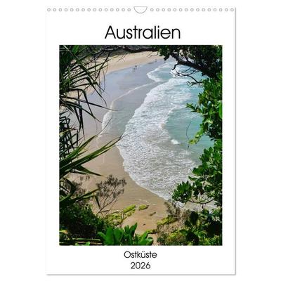 Australien - Ostküste (Wandkalender 2026 DIN A3 hoch), CALVENDO Monatskalender