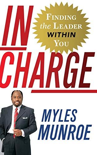 Myles Munroe - In Charge: Finding the Leader Within You - Preis vom 09.10.2026 07:28:09 h