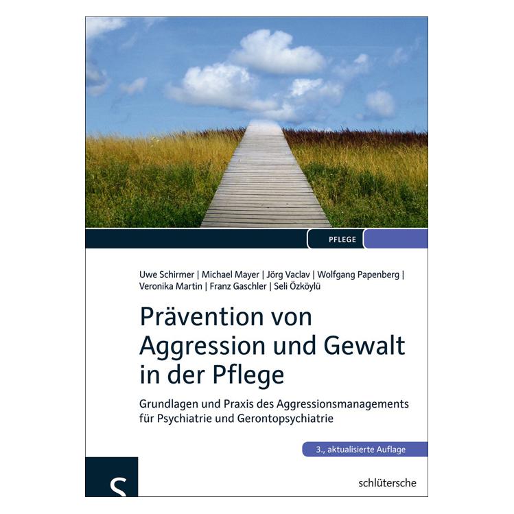 Schlütersche Prävention von Aggression und Gewalt in der Pflege (Deutsch, Softcover, Jörg Vaclav, Michael Mayer, Uwe Schirmer, Wolfgang Papenberg) (6622766)
