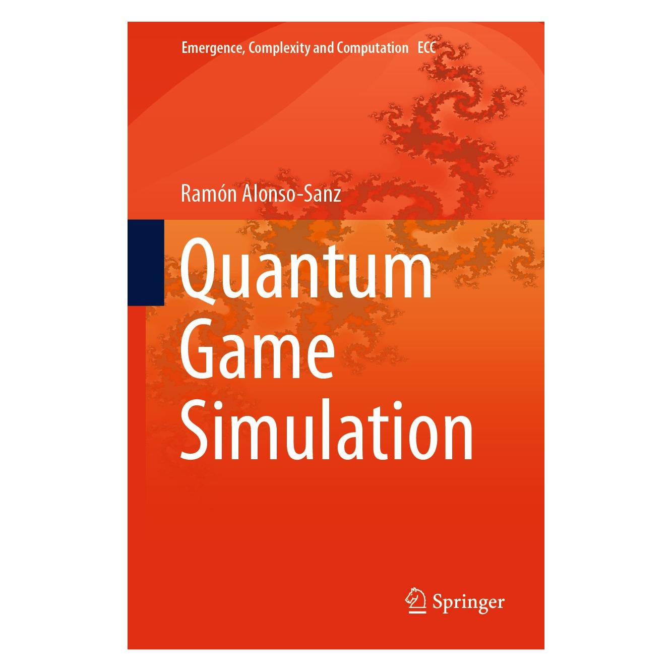 Springer Quantum Game Simulation (Englisch, Hardcover, Ramon Alonso-Sanz) (9783030196332)