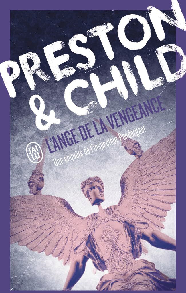 Lincoln Child - Une enquête de l'inspecteur Pendergast. L'ange de la vengeance - Preis vom 13.10.2026 19:28:25 h