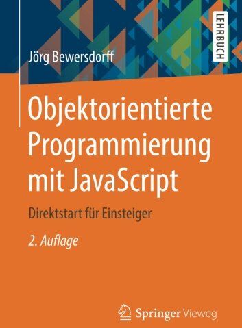 Jörg Bewersdorff - Objektorientierte Programmierung mit JavaScript: Direktstart für Einsteiger - Preis vom 09.10.2026 07:28:09 h