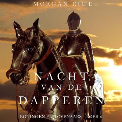 Nacht van de Dapperen (Koningen en Tovenaars—Boek 6) - Morgan Rice, Audio, 9798341590410