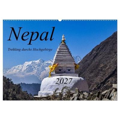 Nepal- Trekking durchs Hochgebirge (Wandkalender 2027 DIN A2 quer), CALVENDO Monatskalender
