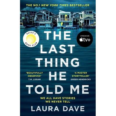 The Last Thing He Told Me, Taschenbuch von Laura Dave, Profile Books, 978-1-78816-859-5