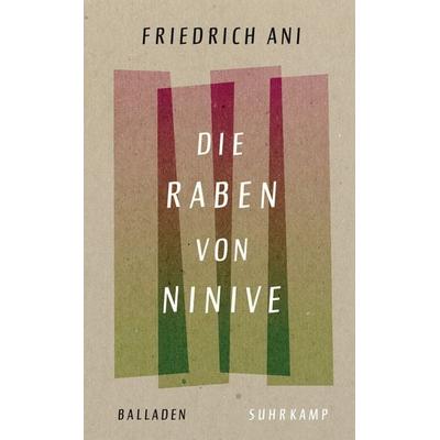 Die Raben von Ninive, Gebundene Ausgabe von Friedrich Ani, Suhrkamp, 978-3-518-47067-1