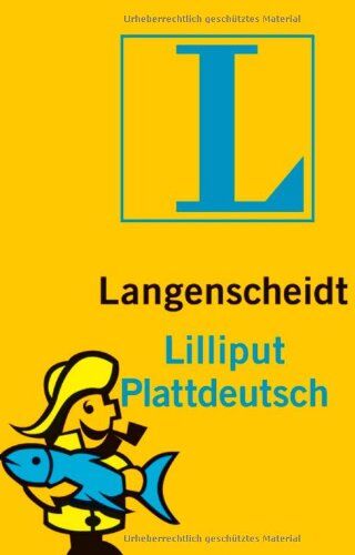 Redaktion Langenscheidt - Langenscheidt Lilliput Plattdeutsch: Plattdeutsch-Hochdeutsch/Hochdeutsch-Plattdeutsch (Langenscheidt Dialekt-Lilliputs) - Preis vom 09.10.2026 07:28:09 h