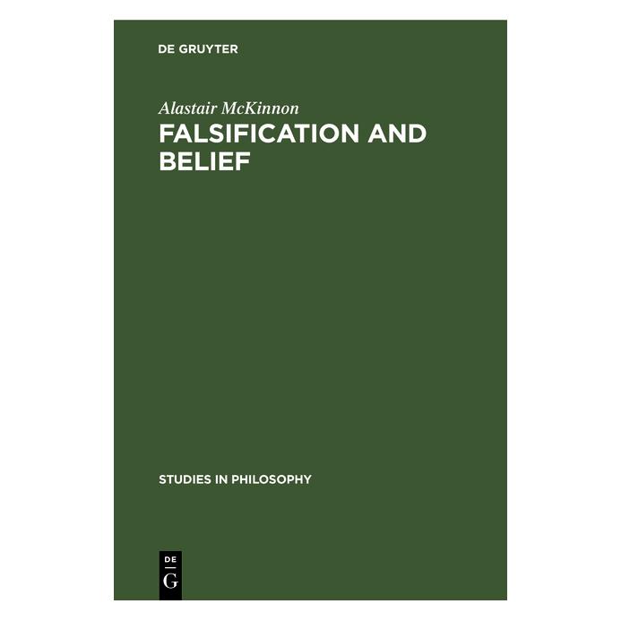 De Gruyter McKinnon:Falsification and belief (Englisch, Hardcover, Alastair McKinnon) (67767648)