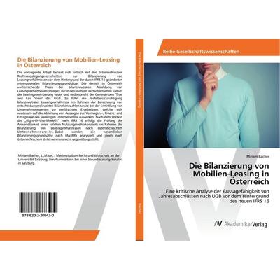 Die Bilanzierung von Mobilien-Leasing in Österreich, Taschenbuch von Miriam Bacher, AV Akademikerverlag, 978-620-2-20842-0