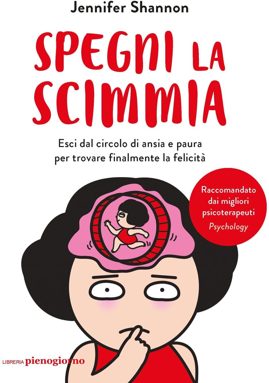 Jennifer Shannon - Spegni la scimmia. Esci dal circolo di ansia e paura per ritrovare la felicità - Preis vom 16.10.2026 11:41:07 h