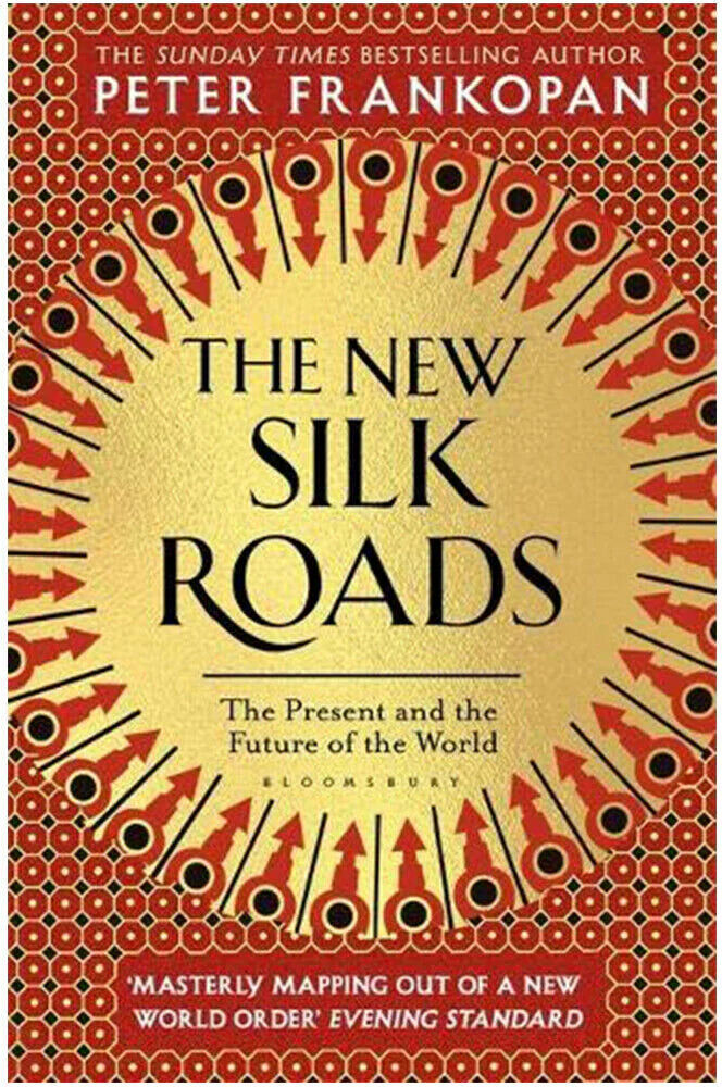 Bloomsbury Publishing The New Silk Roads by Peter Frankopan - Paperback - History & Geopolitics - Bestselling Author of The Silk Roads