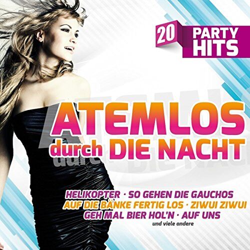 Various - Atemlos durch die Nacht - die größten Stimmungskracher (inkl. Helikopter, So gehen die Gauchos, Auf die Bänke fertig los uvm.) - Preis vom 11.10.2026 15:43:13 h