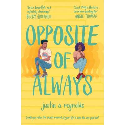 Opposite of Always, Taschenbuch von Justin Reynolds, KNV Besorgung