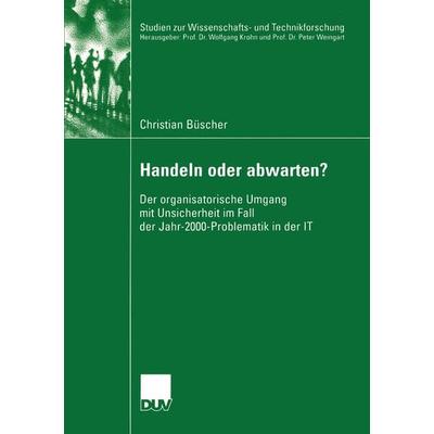 Handeln oder abwarten?, Taschenbuch von Christian Büscher, Deutscher Universitätsverlag, 978-3-8244-4553-0