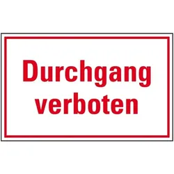 Aufkleber I Türhinweisschild Durchgang verboten, Folie, selbstklebend, 150x100mm