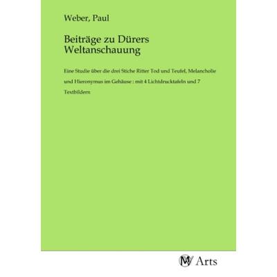 Beiträge zu Dürers Weltanschauung, Taschenbuch von , MV-Arts, 978-3-96871-936-8