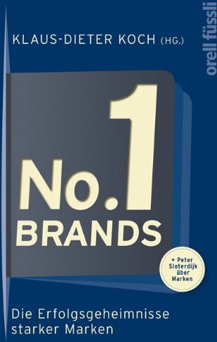 No. 1 Brands: Die Erfolgsgeheimnisse starker Marken - Preis vom 30.09.2026 09:01:18 h