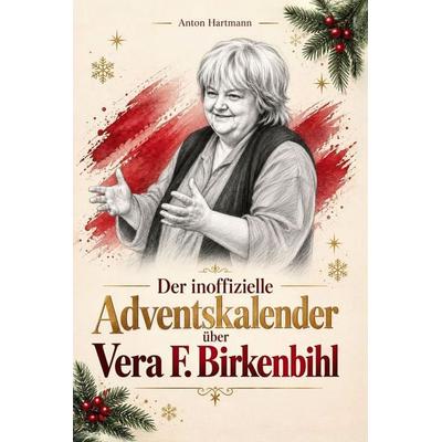 Der inoffizielle Adventskalender über Vera F. Birkenbihl
