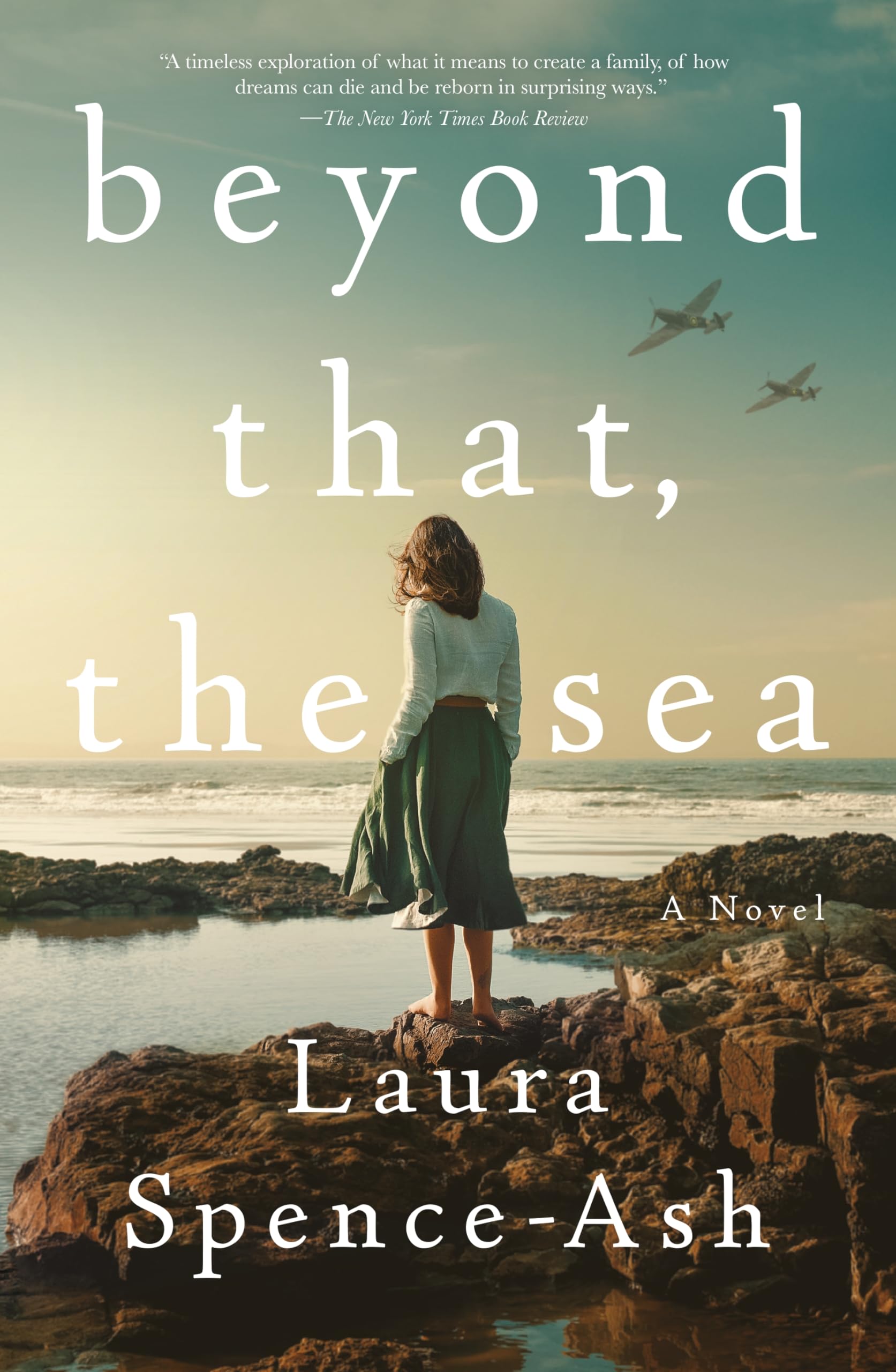 Laura Spence-Ash - Beyond That, the Sea: A Novel - Preis vom 10.10.2026 11:48:34 h