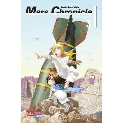 Battle Angel Alita – Mars Chronicle 3, Taschenbuch von Yukito Kishiro, Carlsen, 978-3-551-76177-4