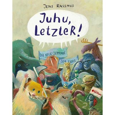 Juhu, LetzteR!, Gebundene Ausgabe von Jens Rassmus, G&G Verlag, Kinder- und Jugendbuch, 978-3-7074-5237-2