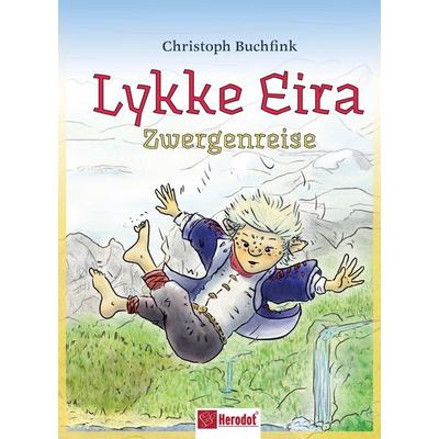 Lykke Eira, Gebundene Ausgabe von Christoph Buchfink, Mentoren-Media-Verlag, 978-3-9864118-0-0