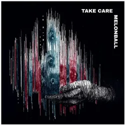 Indigo Press, Schallplatten, Take Care (Melonball)