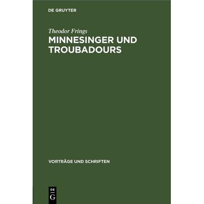 Minnesinger und Troubadours -