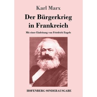 Der Bürgerkrieg in Frankreich, Taschenbuch von Karl Marx, Hofenberg, 978-3-7437-0858-7