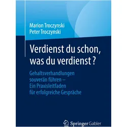 Verdienst du schon, was du verdienst?, Fachbücher von Peter Troczynski, Marion Troczynski