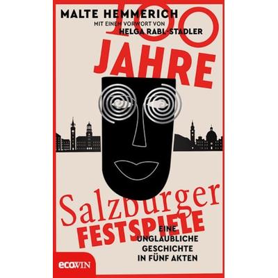 100 Jahre Salzburger Festspiele -