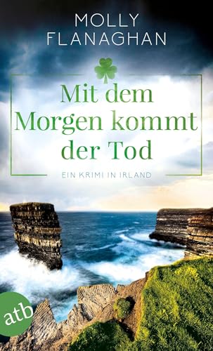 Molly Flanaghan - Mit dem Morgen kommt der Tod: Ein Krimi in Irland (Fiona O'Connor ermittelt) - Preis vom 18.10.2026 15:28:09 h