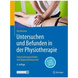 Untersuchen und Befunden in der Physiotherapie, Fachbücher von Kay Bartrow