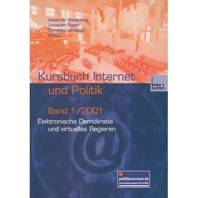 Elektronische Demokratie und virtuelles Regieren, Taschenbuch von Alexander Siedschlag,Alexander Bilgeri,Dorothea Lamatsch, VS Verlag für