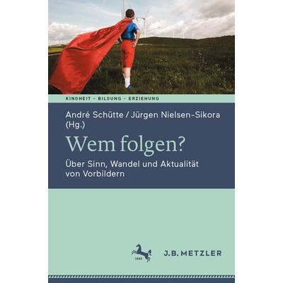 Wem folgen?, Taschenbuch von , Springer Berlin, 978-3-662-66837-5
