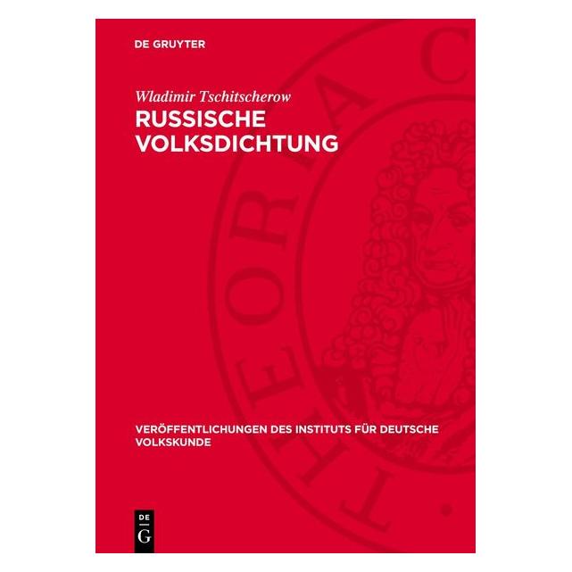 De Gruyter Tschitscherow:Russische Volksdichtung (Deutsch, Hardcover, Wladimir Tschitscherow) (67795625)