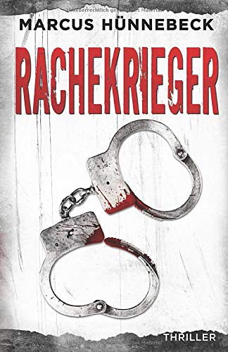 Marcus Hünnebeck - Rachekrieger: Thriller - Preis vom 18.10.2026 15:28:09 h