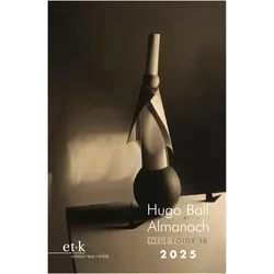 Hugo Ball Almanach. Neue Folge 16, Sachbücher von Hugo-Ball-Gesellschaft, Stadt Pirmasens, Eckhard Faul
