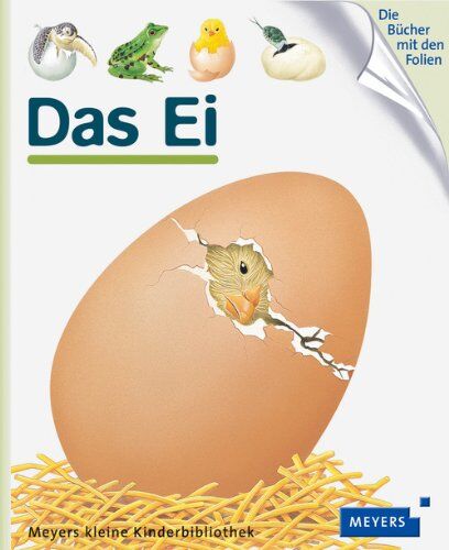 Das Ei: Meyers Kinderbibliothek 01 - Preis vom 08.10.2026 07:26:42 h