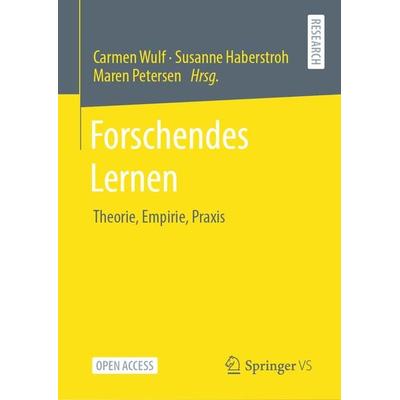 Forschendes Lernen, Gebundene Ausgabe von , Springer Fachmedien Wiesbaden GmbH, 978-3-658-31488-0