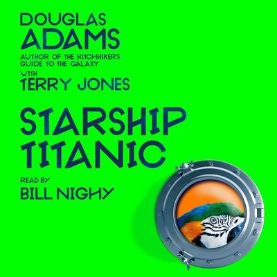 Douglas Adams's Starship Titanic - Terry Jones,Douglas Adams, Audio, 9781035001477