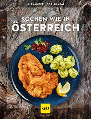 Alexander Höss-Knakal - Kochen wie in Österreich (Kochen international) - Preis vom 09.10.2026 07:28:09 h