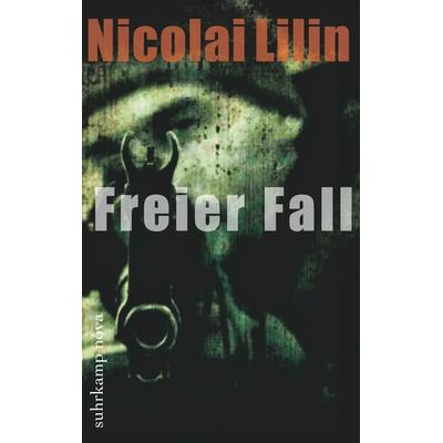 Freier Fall, Taschenbuch von Nicolai Lilin, Suhrkamp