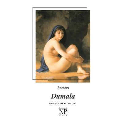 Dumala, Taschenbuch von Eduard Keyserling, Null Papier Verlag, 978-3-96281-451-9