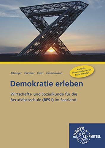 Michael Altmeyer - Demokratie erleben: Wirtschafts- und Sozialkunde für die Berufsfachschule (BFS l) im Saarland - Preis vom 04.10.2026 03:51:26 h