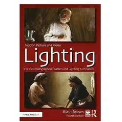 Motion Picture and Video Lighting, Sachbücher von Blain Brown