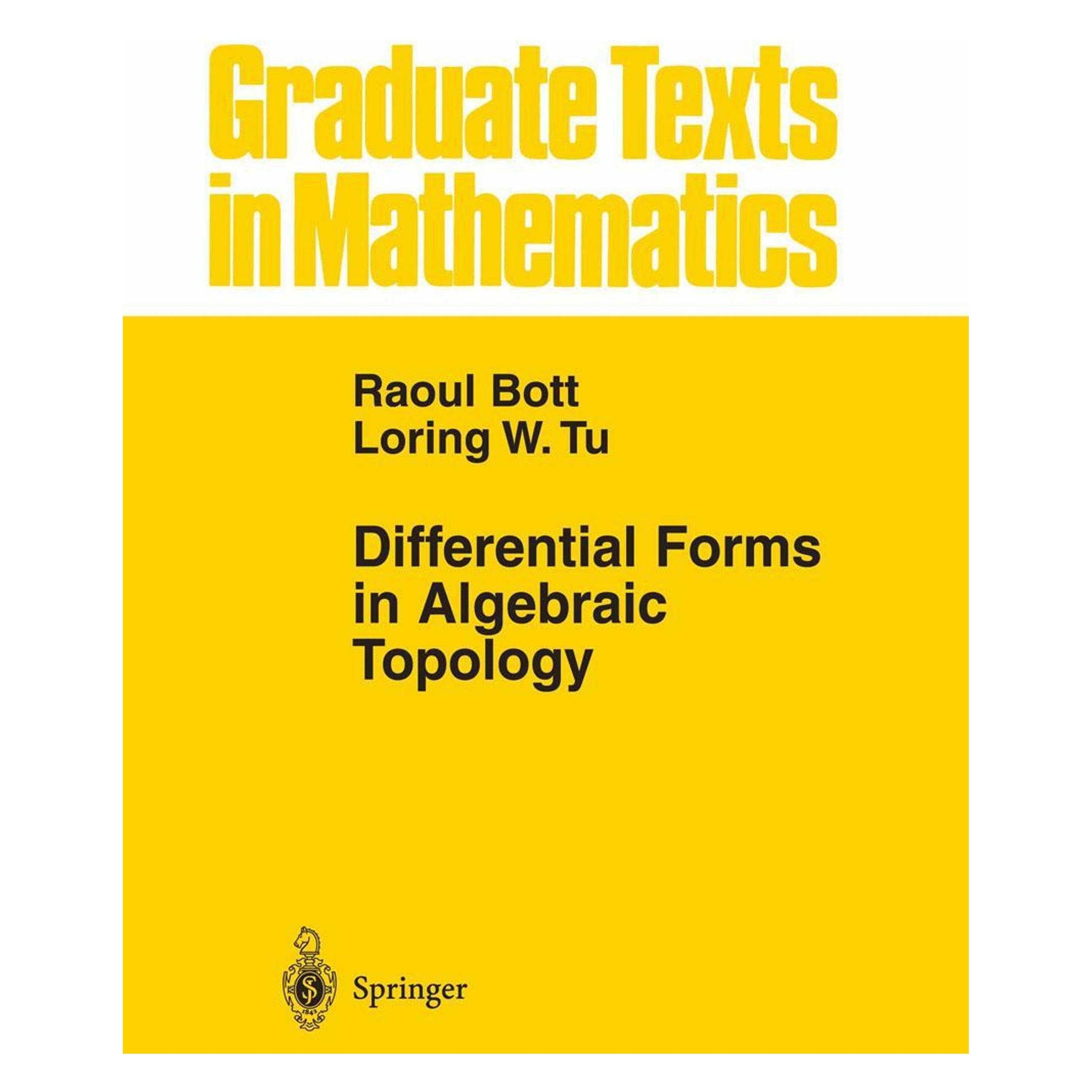 Springer Differential Forms in Algebraic Topology (Englisch, Hardcover, Loring W. Tu, Raoul Bott) (9780387906133)